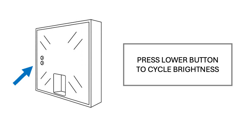 Lower button: change brightness